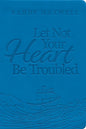 Let Not Your Heart Be Troubled
