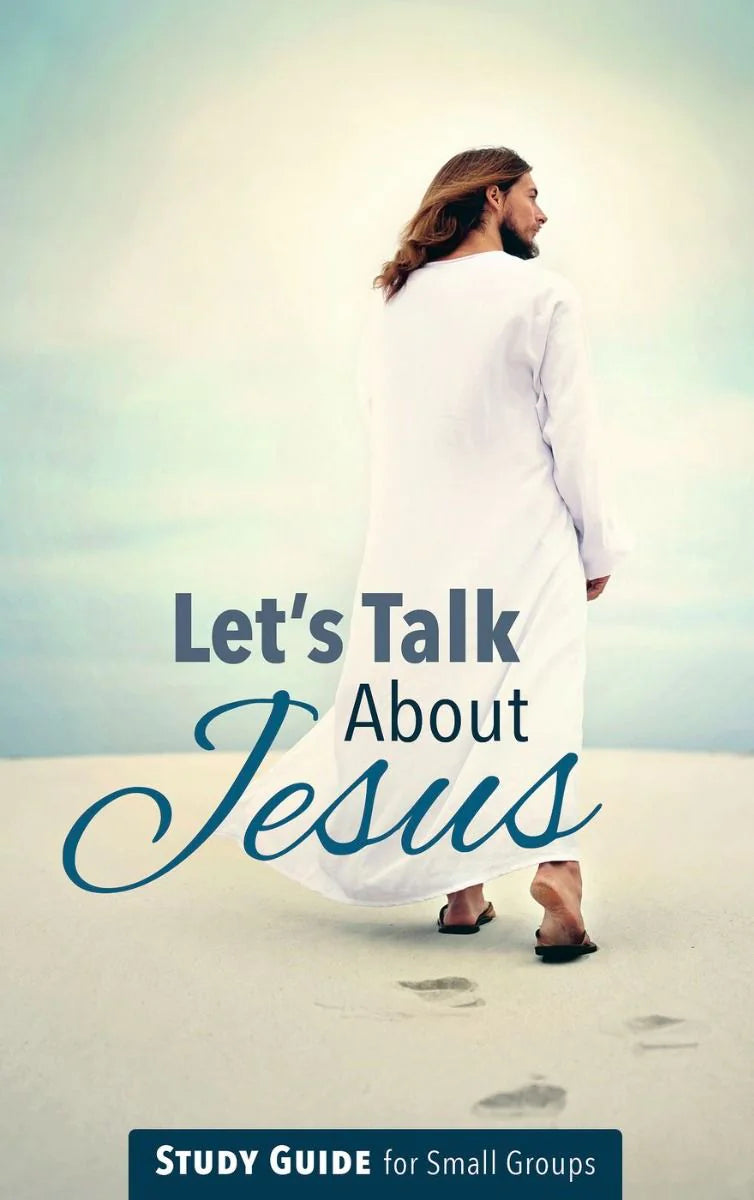 Let'S Talk About Jesus & His Church
