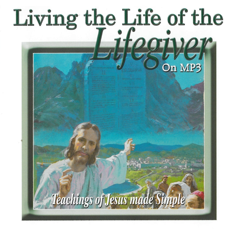 Living the Life of the Lifegiver Mp3 CD