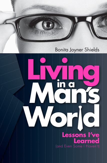 Living In a Man's World
