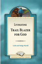 Livingstone  Trail Blazer for God