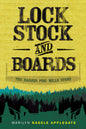 Lock  Stock  and Boards: The Harris Pine Mills Story