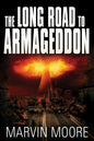 The Long Road to Armageddon