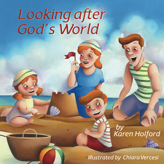 Looking after God's World