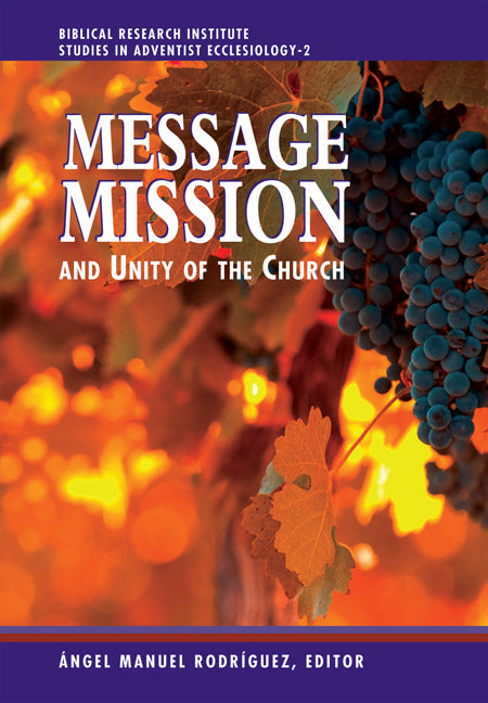 Message  MIssion  and Unity of the Church