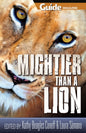 Mightier Than a Lion