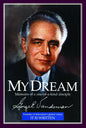 My Dream: Memoirs of A One-Of-A Kind Disciple