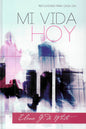 Mi vida hoy (Español)