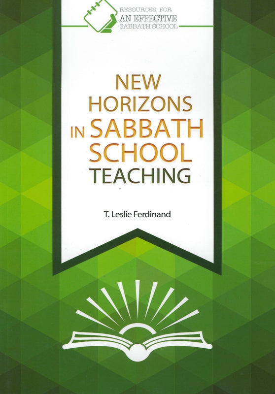 New Horizons in Sabbath School Teaching