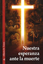Nuestra Esperanza ante la Muerte (Español)