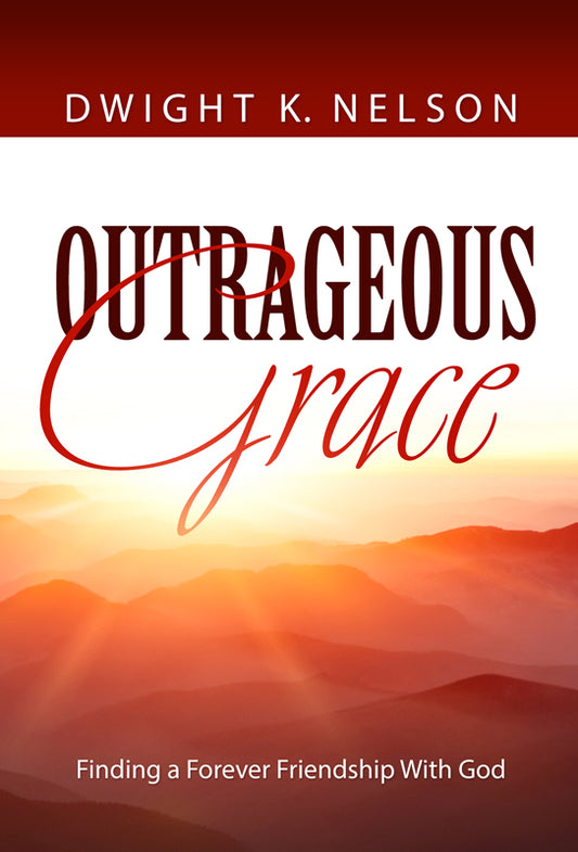 Outrageous Grace