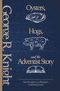 Oysters, Hogs & the Adventist