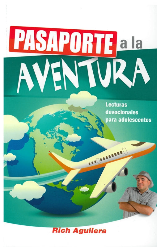 Pasaporte a la aventura (Lecturas devocionales para adolescentes 2019) (Espanol)