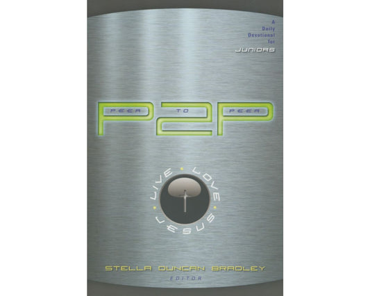 P2P Peer To Peer (2025 Juniors Devotional)