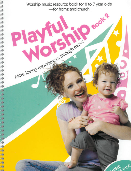 Playful Worship Book 2 - More loving experiences through music