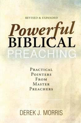 Powerful Biblical Preaching