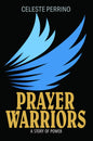Prayer Warriors: A Story of Power