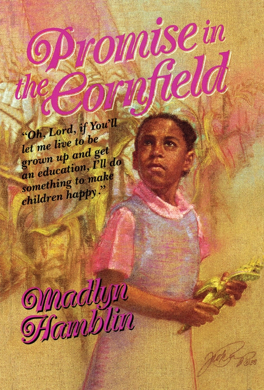 Promise in the Cornfield