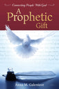 A Prophetic Gift: Connecting People with God