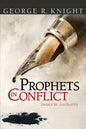 Prophets In Conflict: Issues in Authority