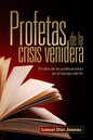 Profetas de la crisis venidera (Español)