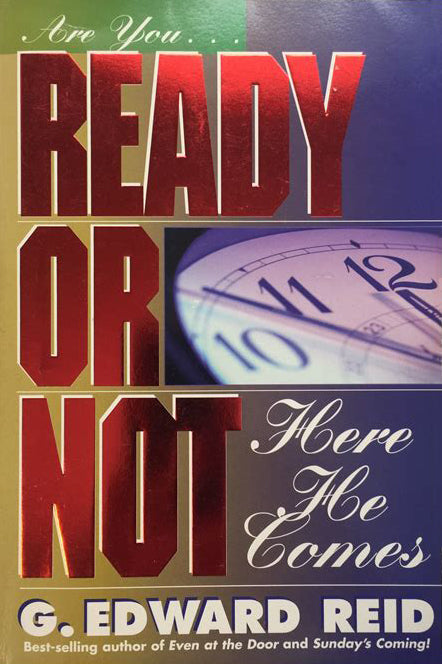 Ready or Not  Here He Comes
