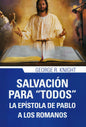 Romanos: Salvación para 'todos' (Espanol)