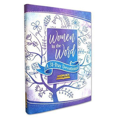 Women In The Word 31-Day Devotional By Amazing Facts
