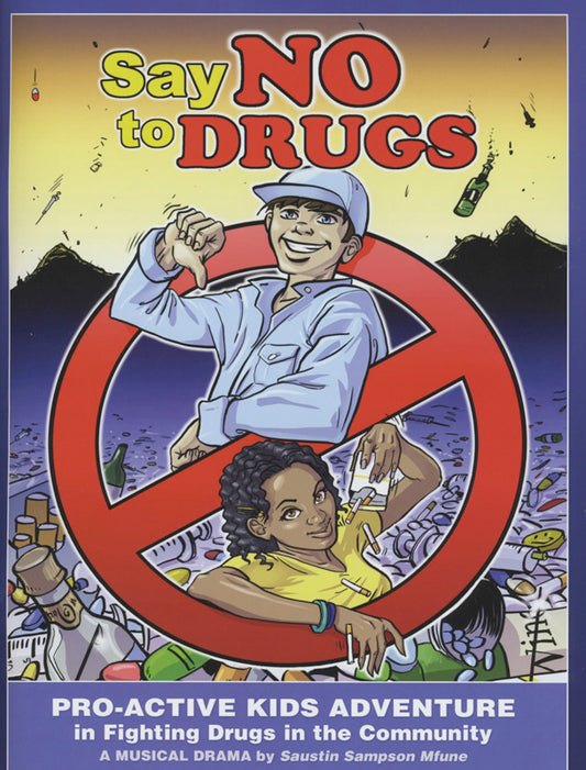 Say No to Drugs: A Musical Drama