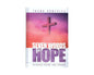 Seven Words Of Hope: Spoken From The Cross