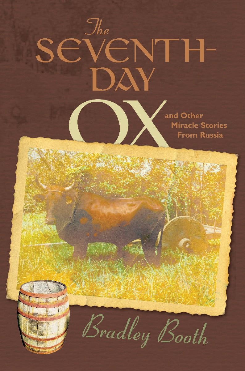 The Seventh-day Ox and Other Miracle Stories from Russia