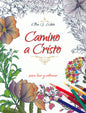 El camino a Cristo para leer y colorear (Español)
