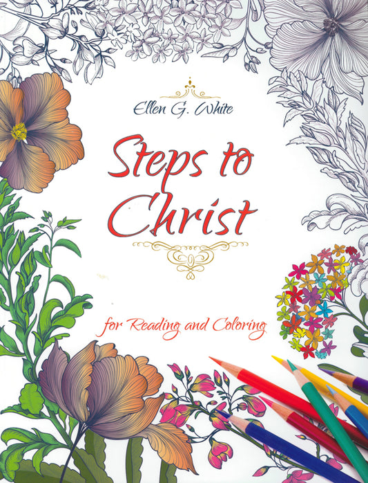 Steps to Christ Coloring Book