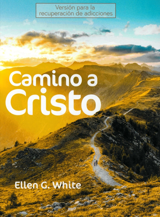 Camino a Cristo (Versión para la recuperación) (Español)