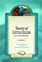 Stories of Little Ellen and the Message