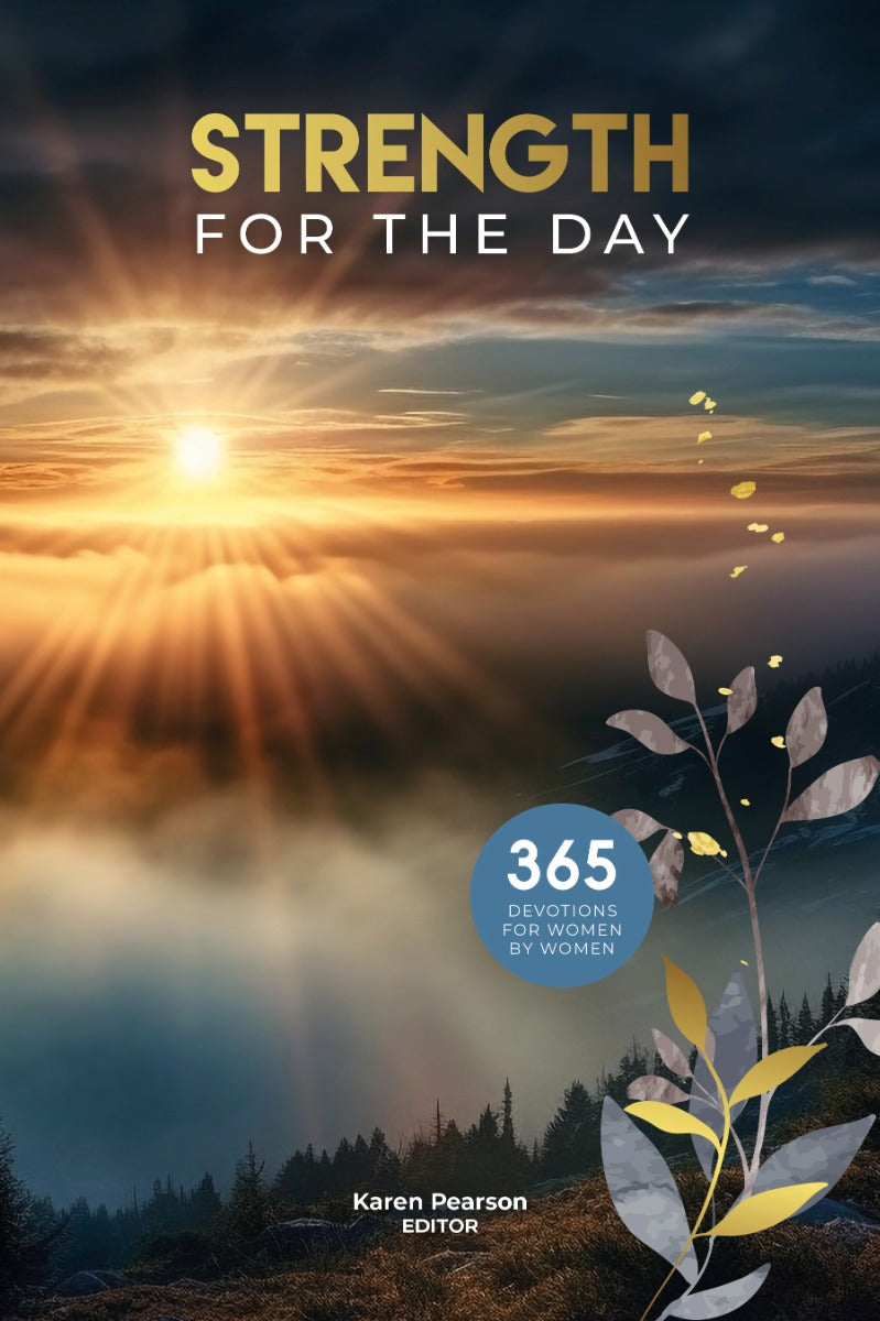 Strength For The Day (Women's Devotional)