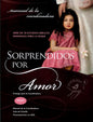 Sorprendidos por amor  Estudio bíblico para mujeres  Paquete para líderes (Espanol)