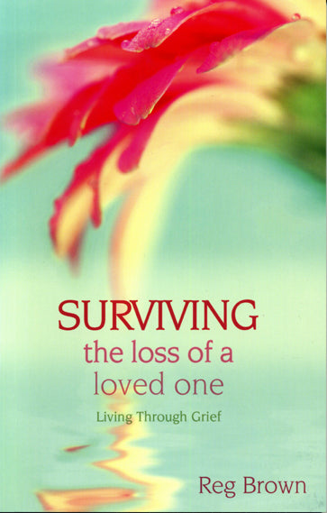 Surviving the Loss of a Loved One