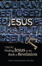 Jesus: 7 Keys for Finding Jesus in the Book of Revelation