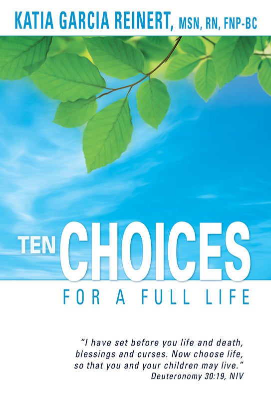 Ten Choices for a Full Life