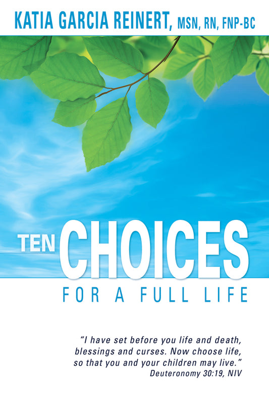 Ten Choices for a Full Life