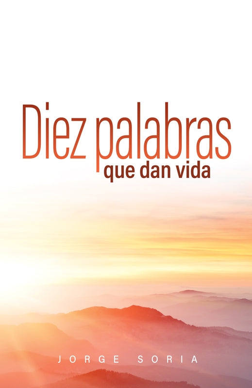 Diez palabras que dan vida (Español)
