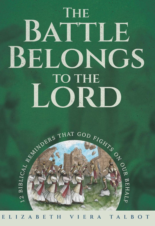 The Battle Belongs to the Lord (Missionary Book of the Year)