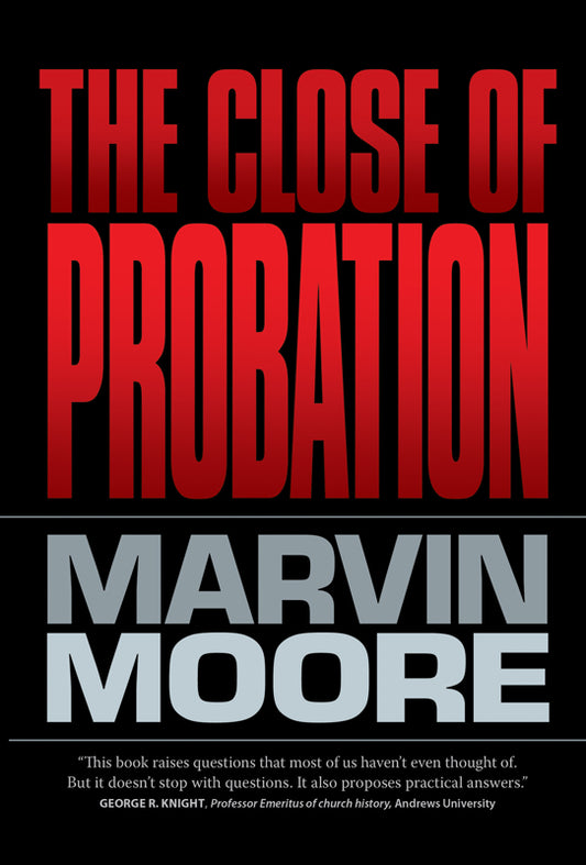 The Close of Probation