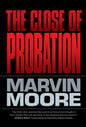 The Close of Probation