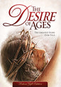 The Desire Of Ages - New King James Version