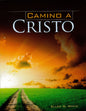 El Camino a Cristo Ilustrado (Español)