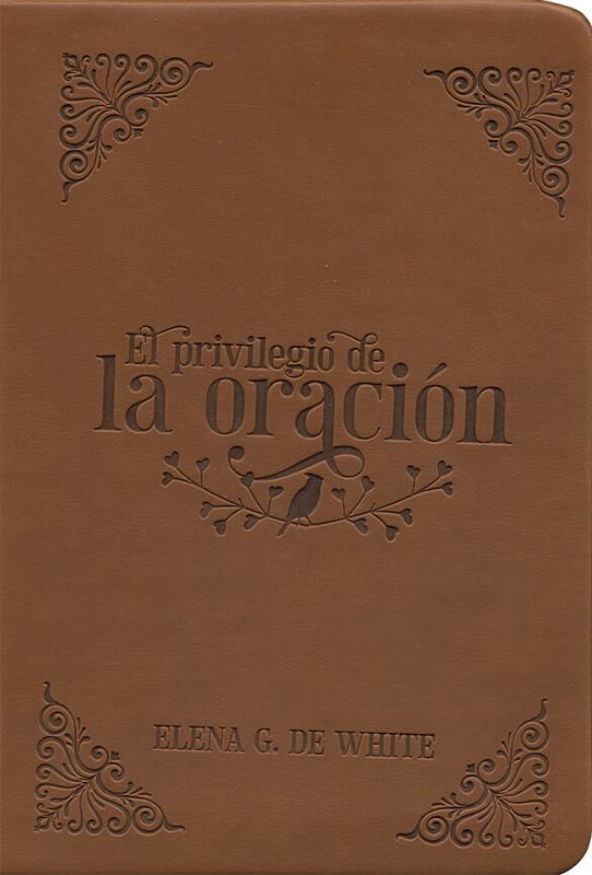 El privilegio de la oración (Español)