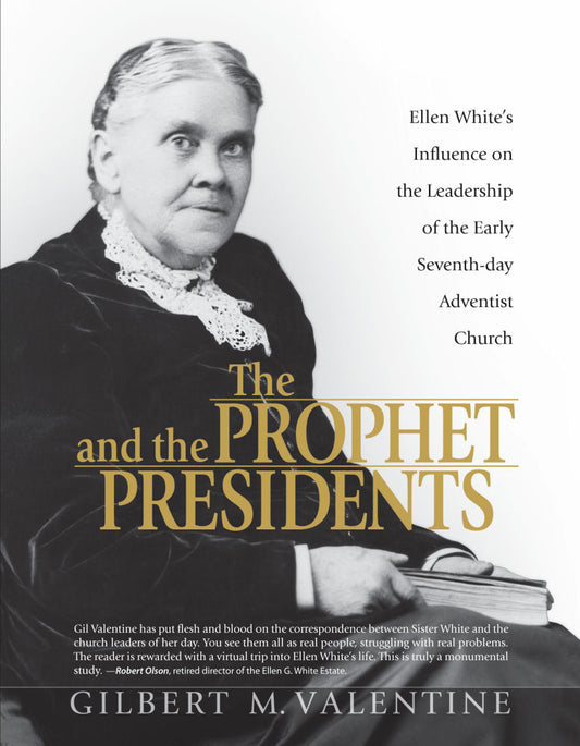 The Prophet and the Presidents