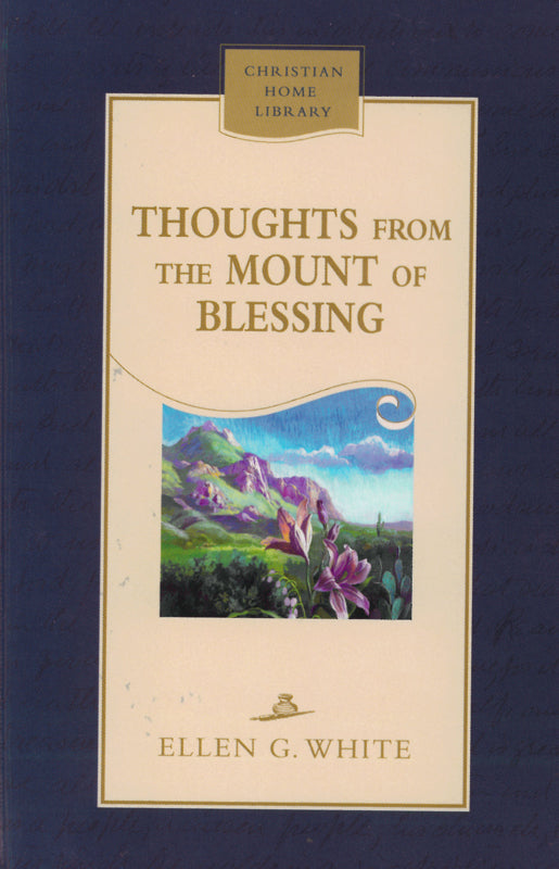 Thoughts From the Mount of Blessing